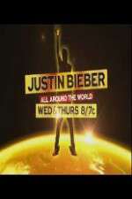 Watch Justin Bieber All Around the World Fmovies