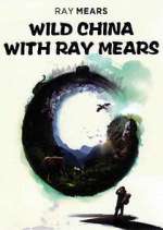 Watch Wild China with Ray Mears Fmovies