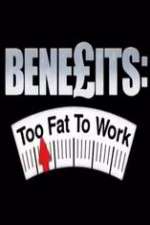 Watch Benefits: Too Fat to Work Fmovies