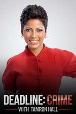 Watch Deadline Crime with Tamron Hall Fmovies