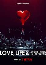 Watch Love, Life & Everything in Between Fmovies