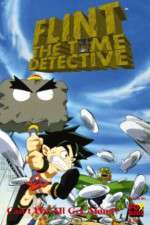 Watch Flint The Time Detective Fmovies