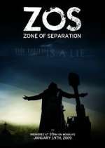 Watch ZOS: Zone of Separation Fmovies