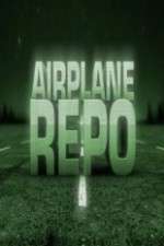 Watch Airplane Repo Fmovies