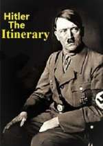 Watch Adolf Hitler: The Itinerary Fmovies