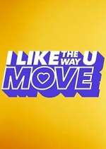 Watch I Like the Way U Move Fmovies