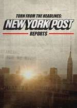 Watch Torn from the Headlines: New York Post Reports Fmovies