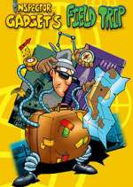 Watch Field Trip Starring Inspector Gadget Fmovies