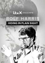 Watch Rolf Harris: Hiding in Plain Sight Fmovies
