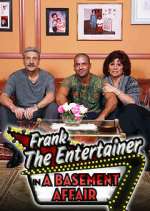 frank the entertainer in a basement affair tv poster