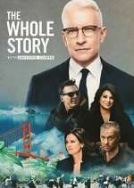 Watch The Whole Story with Anderson Cooper Fmovies