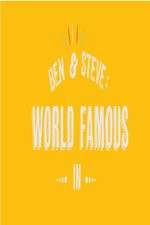 Watch Ben And Steve: World Famous In Fmovies