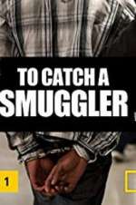 Watch To Catch a Smuggler Fmovies