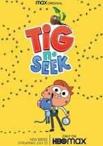 Watch Tig N' Seek Fmovies