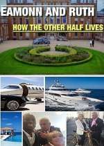 Watch Eamonn and Ruth: How the Other Half Lives Fmovies