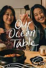 Watch Our Ocean Table Fmovies