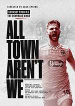 Watch All Town Aren't We Fmovies