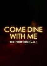 Watch Come Dine with Me: The Professionals Fmovies