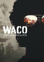 Watch Waco: American Apocalypse Fmovies