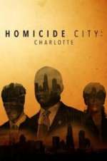 Watch Homicide City: Charlotte Fmovies