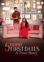 Watch 50,000 First Dates: A True Story Fmovies
