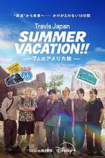 Watch Travis Japan Summer Vacation!! In the USA Fmovies