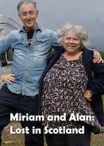 Watch Miriam and Alan: Lost in Scotland Fmovies