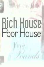 Watch Rich House, Poor House Fmovies
