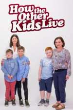 Watch How the Other Kids Live Fmovies