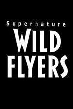 Watch Supernature - Wild Flyers Fmovies