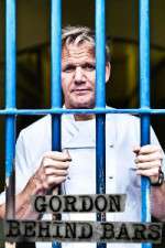 Watch Gordon Ramsay Behind Bars Fmovies