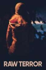 Watch Raw Terror Fmovies