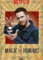 Watch Magic for Humans Fmovies