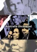 Watch Australia Uncovered Fmovies