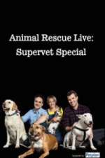 Watch Animal Rescue Live: Supervet Special Fmovies