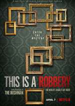 Watch This is a Robbery: The World's Biggest Art Heist Fmovies
