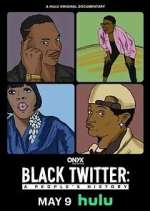 Watch Black Twitter: A People's History Fmovies