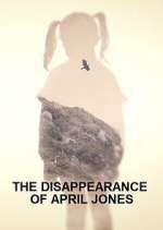 Watch The Disappearance of April Jones Fmovies