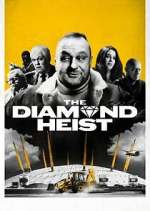 Watch The Diamond Heist Fmovies