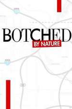 Watch Botched by Nature Fmovies
