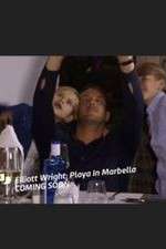 Watch Elliott Wright: Playa in Marbella Fmovies
