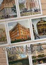 Watch Great Hotels Through Time Fmovies