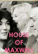Watch House of Maxwell Fmovies