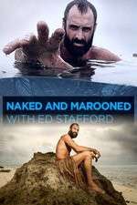 Watch Naked and Marooned with Ed Stafford Fmovies