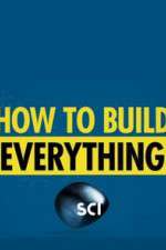 Watch How to Build... Everything Fmovies