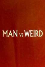 Watch Man Vs Weird Fmovies