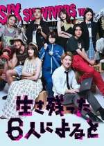 Watch What Six Survivors Toldâ€¦ Fmovies