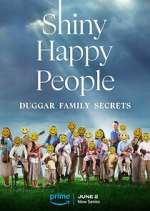 Watch Shiny Happy People: Duggar Family Secrets Fmovies