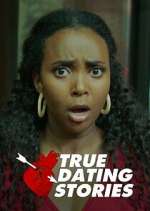 Watch True Dating Stories Fmovies