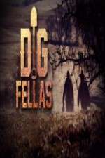 Watch Digfellas Fmovies